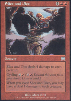 Slice and Dice (Onslaught) Good