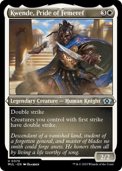 Kwende, Pride of Femeref (Foil Etched) (March of the Machine: Multiverse Legends) Near Mint