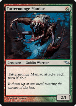 Tattermunge Maniac (Shadowmoor) Near Mint Foil