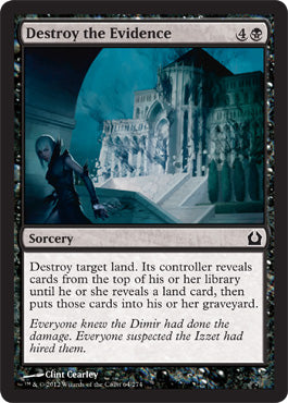 Destroy the Evidence (Return to Ravnica) Near Mint Foil