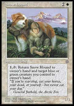 Snow Hound (Ice Age) Light Play