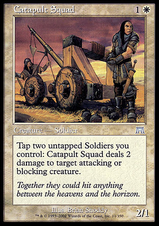 Catapult Squad (Onslaught) Good