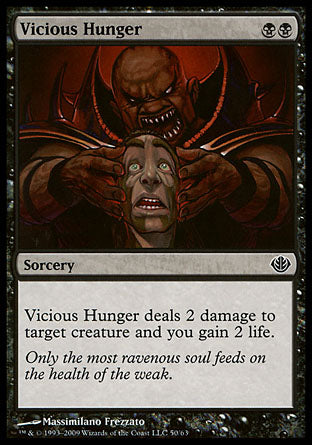 Vicious Hunger (Duel Decks: Garruk vs Liliana) Near Mint