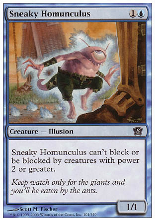 Sneaky Homunculus (8th Edition) Good