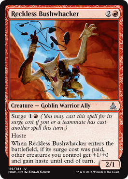 Reckless Bushwhacker (Oath of the Gatewatch) Near Mint Foil
