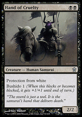 Hand of Cruelty (Saviors of Kamigawa) Good