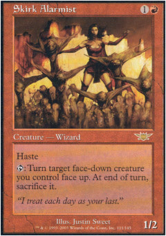 Skirk Alarmist (Legions) Good