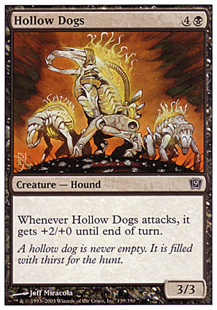 Hollow Dogs (9th Edition) Near Mint Foil