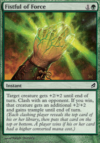 Fistful of Force (Lorwyn) Near Mint