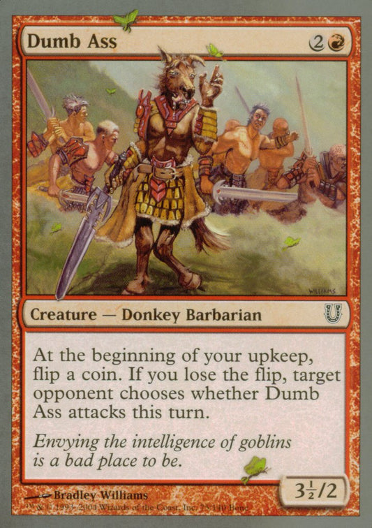 Dumb Ass (Unhinged) Near Mint Foil