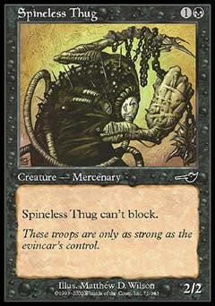 Spineless Thug (Nemesis) Near Mint Foil