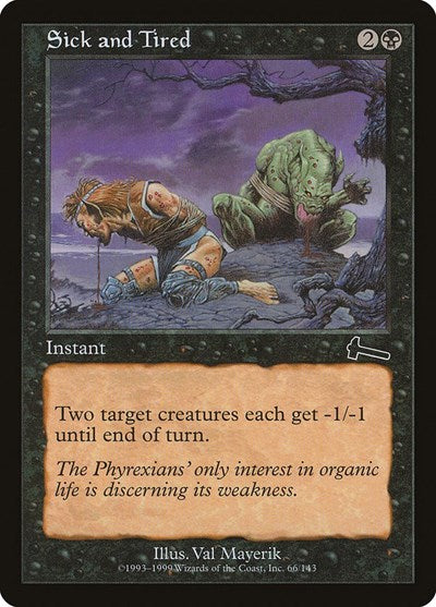 Sick and Tired (Urza's Legacy) Near Mint