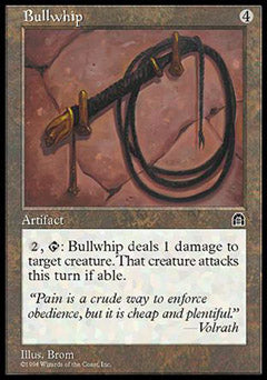 Bullwhip (Stronghold) Light Play
