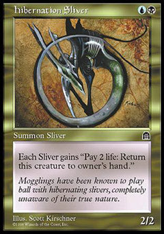 Hibernation Sliver (Stronghold) Light Play