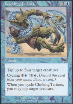 Choking Tethers (Onslaught) Good