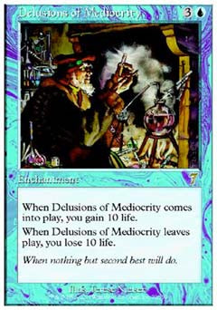 Delusions of Mediocrity (7th Edition) Near Mint