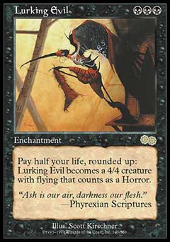 Lurking Evil (Urza's Saga) Good