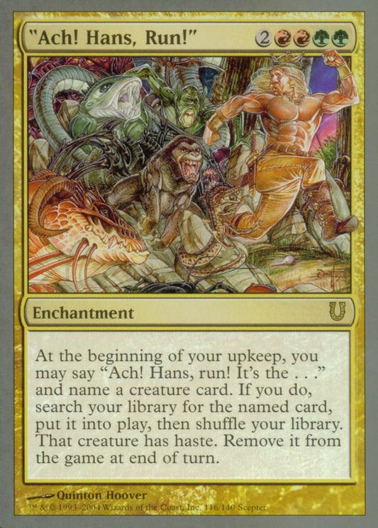 Ach!  Hans, Run! (Unhinged) Near Mint Foil