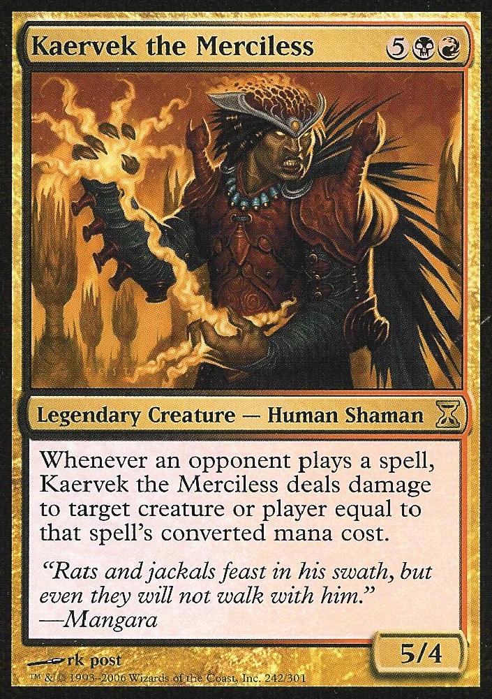 Kaervek the Merciless (Time Spiral) Light Play