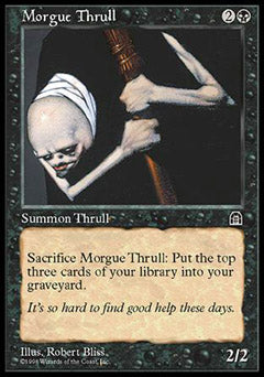 Morgue Thrull (Stronghold) Good