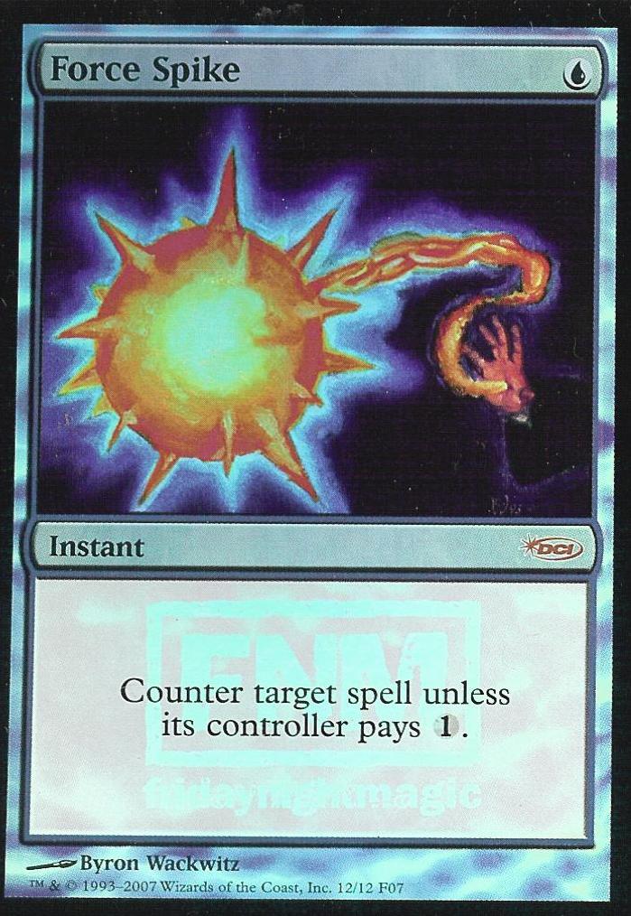 Force Spike (FNM) (Promotional Cards) Near Mint
