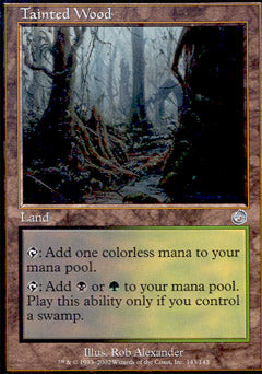 Tainted Wood (Torment) Near Mint Foil