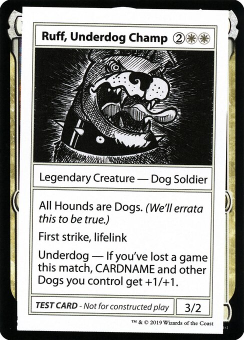 Ruff Underdog Champ (No PW Symbol) (Mystery Booster Test Print 2021) Near Mint