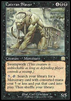 Cateran Slaver (Mercadian Masques) Good