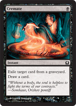 Cremate (Return to Ravnica) Good